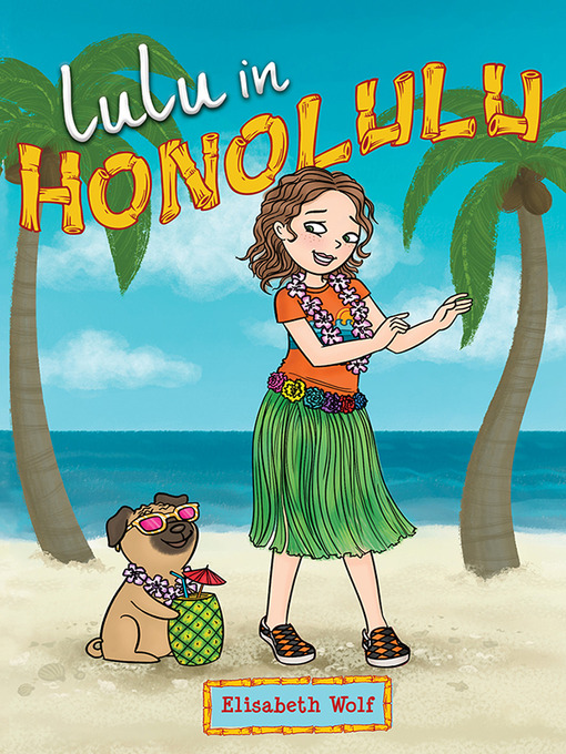 Title details for LuLu in Honolulu by Elisabeth Wolf - Wait list